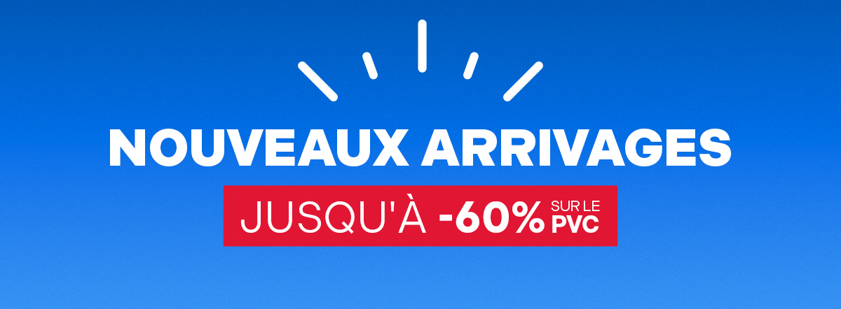 Nouveaux arrivages