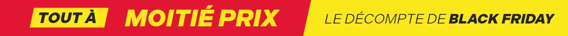 Le décompte de Black Friday - Tout À Moitié Prix