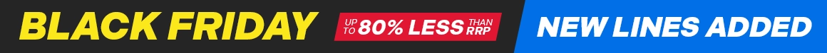 Black Friday New Lines Added - Up to 80% Less Than RRP
