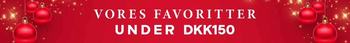 Vores favoritter under DKK150