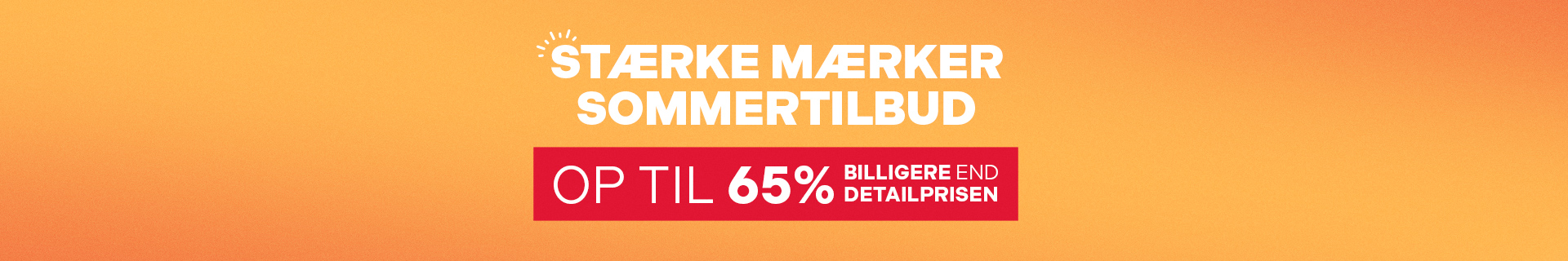 Stærke mærker sommertilbud